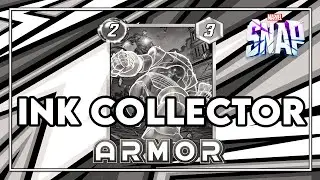 THE INK COLLECTOR #5: ARMOR - Marvel Snap