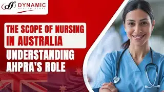 The Scope of Nursing in Australia &ndash; Understanding AHPRA's Role | Dynamic Health Staff