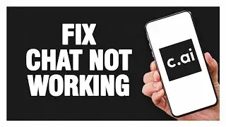 How To Fix Character AI App Chat Not Working | Final Solution