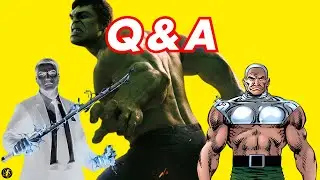 Q&A | The Savage Hulk | Mister Negative | Ramrod