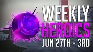 Destiny: What To Use In Weekly Heroic Strikes Guide June 27th - July 3rd 2017