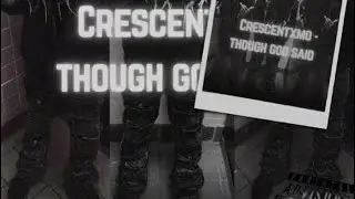 Crescentxmo - Though God Said #music #newmusic #femaleartist 