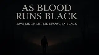 As Blood Runs Black — Dark Cinematic Metalcore