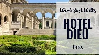 Wanderlust Walks | Paris | Hotel Dieu