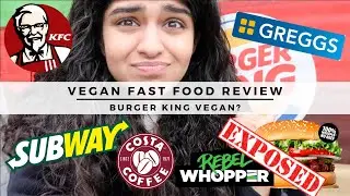 VEGAN FAST FOOD REVIEW (UK) 🍔🍟| BURGER KING EXPOSED 😰| VEGANUARY 2020