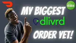 My BIGGEST DLIVRD ORDER! | DoorDash | Uber Eats | Dlivrd ride a long