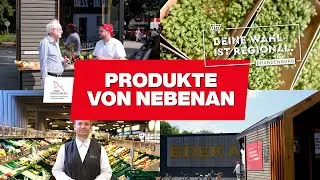 DEINE WAHL IST REGIONAL - FOLGE 7 - PRODUKTE VON NEBENAN