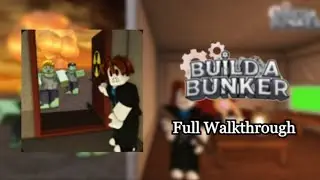 Build a Bunker! | Full Walkthrough | Roblox