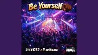 Be Yourself(Kkam Mix)