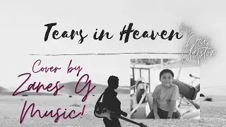 Tears In Heaven I Cover by Zane's G Music I Original Eric Clapton I Raw Music Video