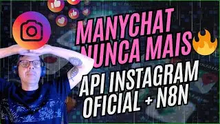 ManyChat Nunca Mais! 🔥 Automação GRÁTIS para Instagram Usando N8N + API Oficial Instagram