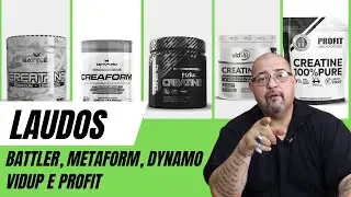 An&aacute;lisamos as Creatinas BATTLER SUPPLEMENTS, PROFIT LABS, VIDUP, METAFORM NUTRITION, DYNAMO LABZ.
