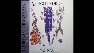 Yas-Kaz (佐藤康和) - Virgo Indigo (1986) [Full Album]