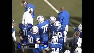 Elder vs. St. Xavier HS Regional Quarter Final Football 2007