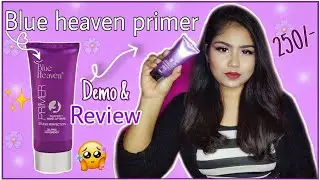 Blue heaven primer review | best affordable primer | blue heaven | primer review | Indrani Roy
