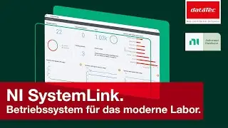 NI SystemLink | Betriebssystem f&uuml;r das moderne Labor.