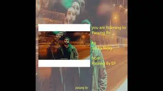 Passing By - Tricky Ricky