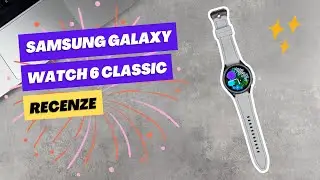 Má otočná luneta smysl? Samsung Galaxy Watch 6 Classic | Recenze