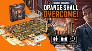 Dutch Resistance: Orange Shall Overcome! and expansion