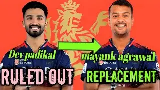 Devdutt padikal replacement Mayank Agrawal 🤯|| RCB news