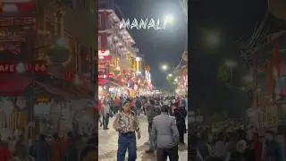 Manali Mall Road Himachal Pradesh | Evening View | #ramblersingh #travel #shorts #short #trending