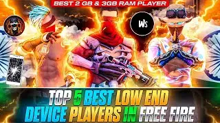TOP 5 BEST LOW END DEVICE PLAYERS IN FREE FIRE | BEST 2GB RAM PLAYER IN FREE FIRE | BEST FF PLAYER