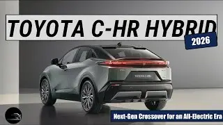 The 2026 Toyota C-HR Hybrid: A Bold Step into the Future of Compact SUVs