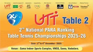 TABLE NO 2 ll NATIONAL PARA RANKING TT CHAMPIONSHIP 2025 - 26 ll DAY 2
