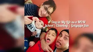 Real Indian Mom Life Vlog 🏡 | Morning Routine to Evening Golgappe 😋