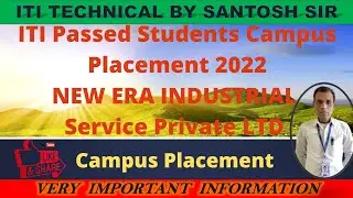 ITI Campus Placement 2022 , New ERA Industrial Service PVT LTD.