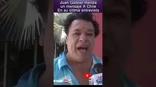Juan Gabriel envio su ultimo mensaje a Chile