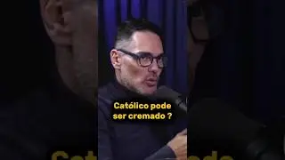 catolico pode ser cremado ?@podcast3irmaos #igrejacatolica #padrefabiomarinho #catolico #cremado
