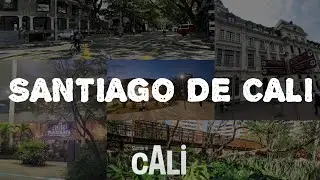 SANTIAGO DE CALI DESDE TODOS LOS ÁNGULOS - 2023