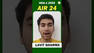 NDA 1 2025 AIR 24 | Lavit Sharma | Best NDA Coaching in Dehradun | NDA Topper Interview