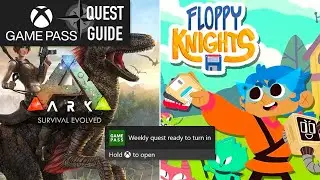 ARK: Survival Evolved + Floppy Knights Weekly Xbox Game Pass Quest Guide - Play the Games