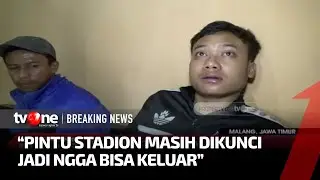 Berkaca-kaca, Korban Selamat Ceritakan saat Terjadi Tragedi Kanjuruhan | tvOne