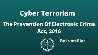 cyber terrorism || motives || punishment || the prevention of electronic crime Act, 2016