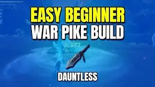 Easy Beginner War Pike Build | Dauntless