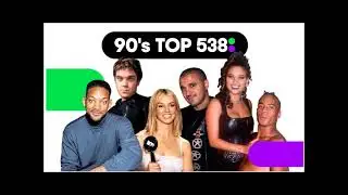 538 90's Top 538 Mix Chris Deluxe