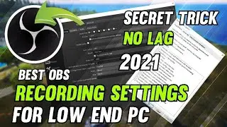 BEST SETTINGS for OBS Studio for Low End PC 60 FPS 1080p and NO LAG