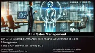 EP 2:12: Strategic Data Applications and Governance in Sales Management
