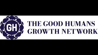 The Good Humans Growth Network in 60 Seconds
