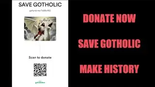 SAVE GOTHOLIC -  GO FUND ME