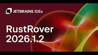RustRover 2026.1.2 macOS Installation Guide: The Ultimate IDE for Rust Developers