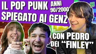 Il POP PUNK anni 90/00 spiegato ai GENZ da PEDRO dei FINLEY 🎸 | Cult Pop