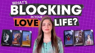 What&rsquo;s Blocking In Your Love Life? | Pick A Card | Unsa Shah