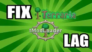 УСТРАНЕНИЕ ЗАДЕРЖЕК Terraria/Tmodloader В 2 ПРОСТЫХ ШАГА
