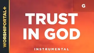 Trust In God - G - Instrumental