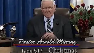 Christmas - Pastor Arnold Murray 