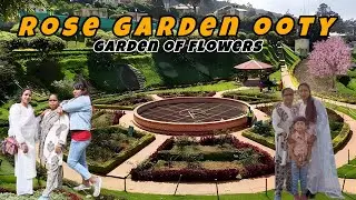 Rose garden ooty ll family vlogs ll#adnawazvlogs #femalevlogger #rosegarden